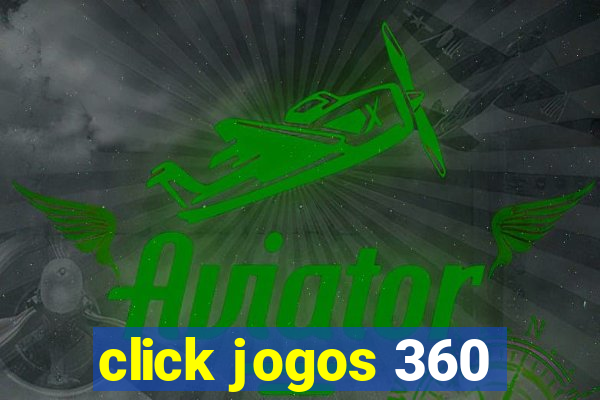 click jogos 360